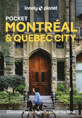 Lonely Planet Pocket Montreal & Quebec City