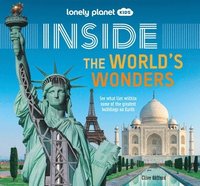 bokomslag Lonely Planet Kids Inside - The World's Wonders