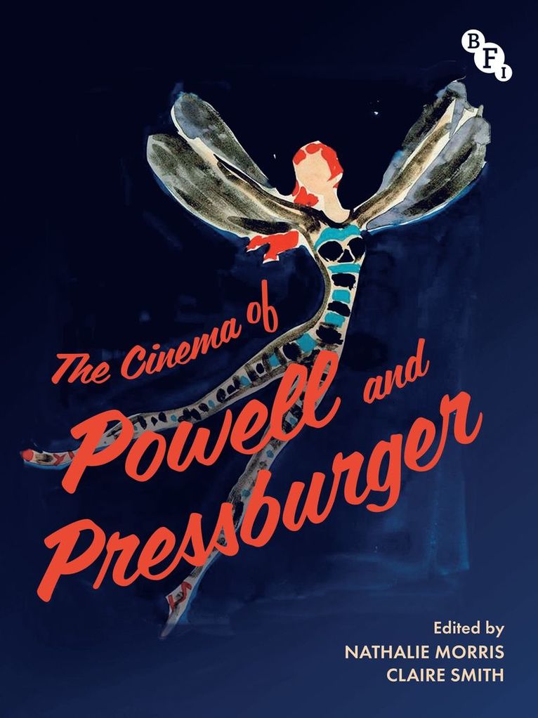 Nathalie Morris, Claire Smith, UK) Morris, Nathalie (BFI, UK) Smith, Claire (BFI - Cinema of Powell and Pressburger, Inbunden