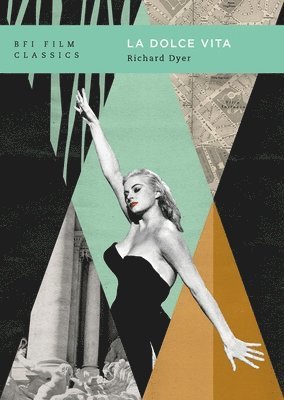 Richard Dyer, UK) Dyer, Richard (King's College London - La dolce vita, Häftad