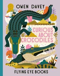 bokomslag Curious About Crocodiles
