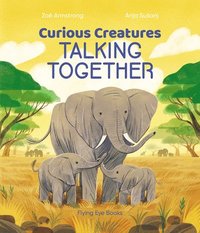 bokomslag Curious Creatures Talking Together