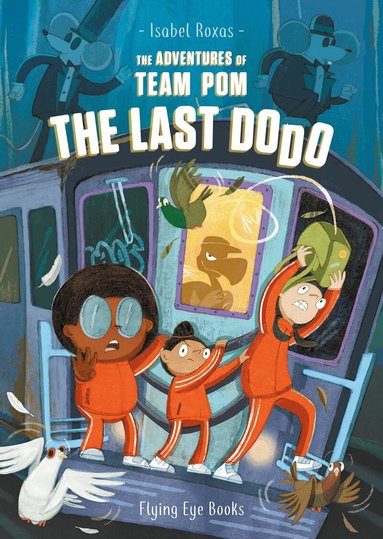 Isabel Roxas - Adventures of Team Pom: The Last Dodo, Häftad