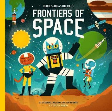 Dominic Walliman - Professor Astro Cat's Frontiers of Space, Inbunden
