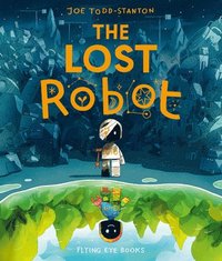 bokomslag The Lost Robot