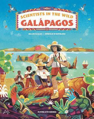 Helen Scales - Scientists in the Wild: Galápagos, Inbunden