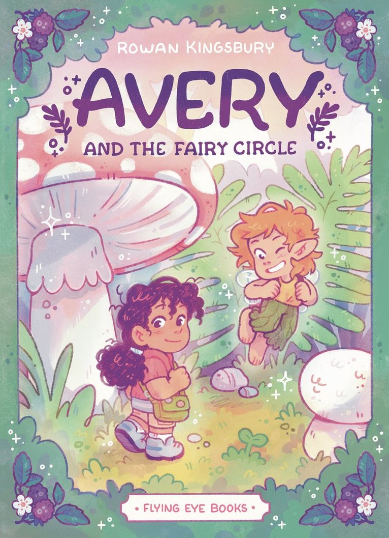Rowan Kingsbury - Avery and the Fairy Circle, Häftad