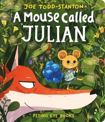 A Mouse Called Julian 1