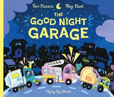 Tori Kosara - Good Night Garage, Häftad