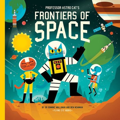 Dominic Walliman - Professor Astro Cat's Frontiers of Space, Häftad