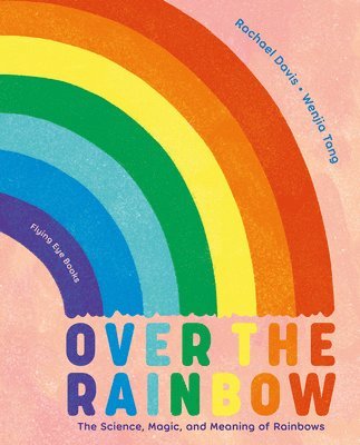 Over the Rainbow 1