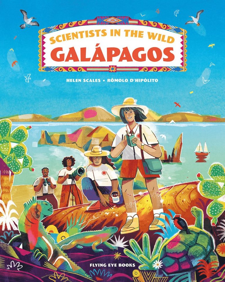 Helen Scales - Scientists in the Wild: Galápagos, Inbunden
