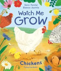 bokomslag Watch Me Grow: Chickens