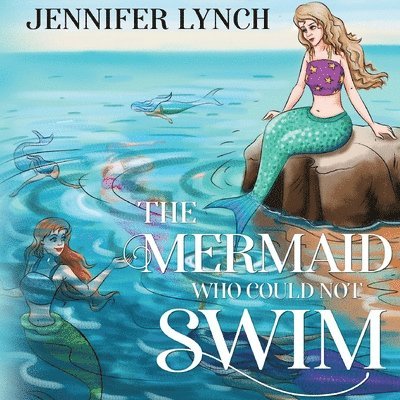 The Mermaid who could not Swim 1
