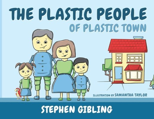 The Plastic People of Plastic Town 1