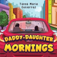 bokomslag Daddy-Daughter Mornings