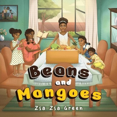 Beans and Mangoes 1