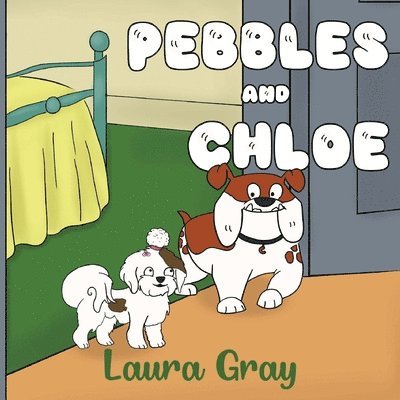 Pebbles and Chloe 1