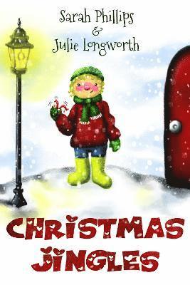 Julie Longworth, Sarah Phillips - Christmas Jingles, Häftad