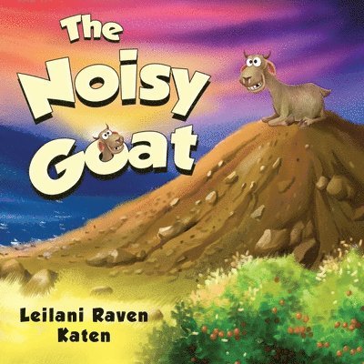 The Noisy Goat 1