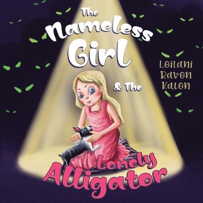 The Nameless Girl & The Lonely Alligator 1