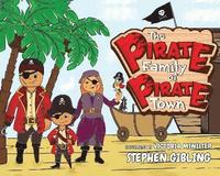 bokomslag The Pirate Family of Pirate Town