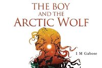 bokomslag The Boy and the Arctic Wolf