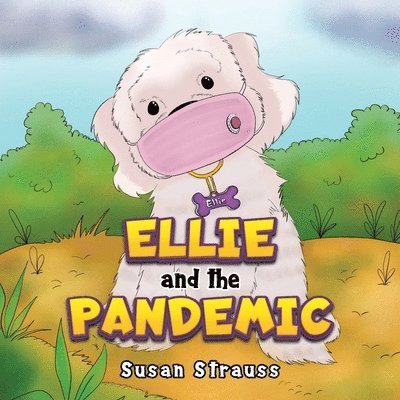 Ellie and the Pandemic 1