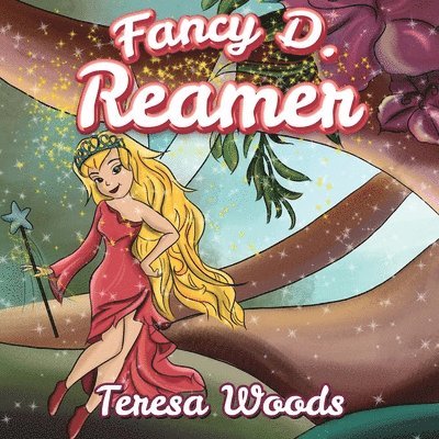 Teresa Woods - Fancy D. Reamer, Häftad