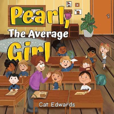 Pearl, The Average Girl 1