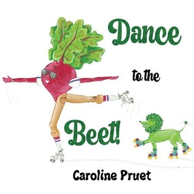 bokomslag Dance to the Beet!