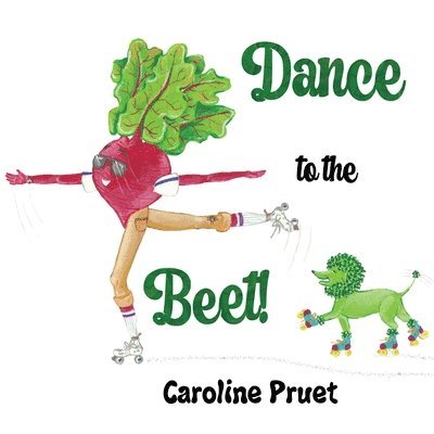 Dance to the Beet! 1