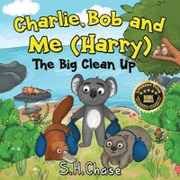 bokomslag Charlie Bob and Me 'Harry' - The Big Clean Up