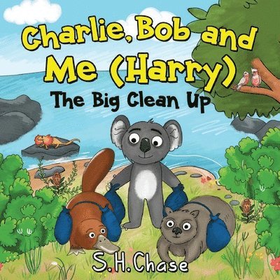 Charlie Bob and Me 'Harry' - The Big Clean Up 1