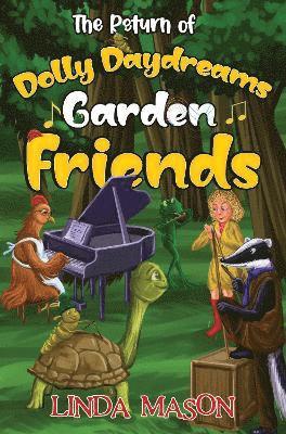 The Return of Dolly Daydreams Garden Friends 1