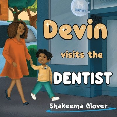 Devin Visits the Dentist 1