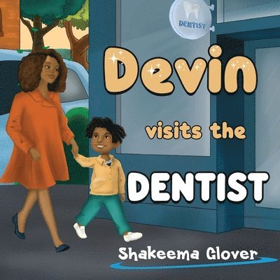 Shakeema Glover - Devin Visits the Dentist, Häftad