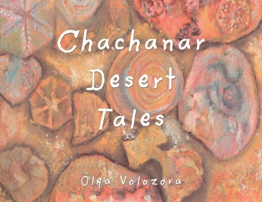 Chachanar Desert Tales 1