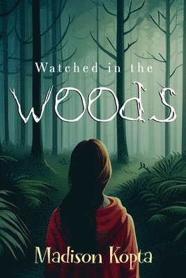 Watched in the Woods 1