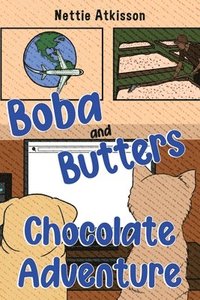 bokomslag Boba and Butters Chocolate Adventure