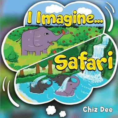 bokomslag I Imagine .. Safari