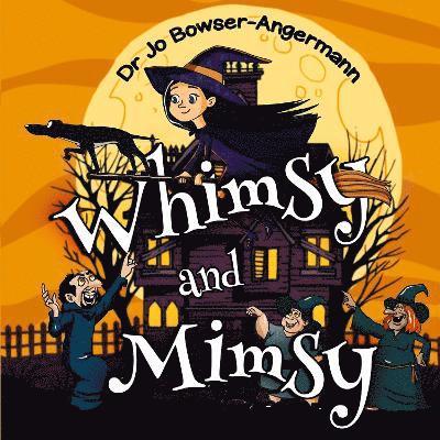 Whimsy and Mimsy 1