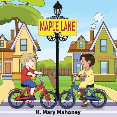 K. Mary Mahoney, K Mary Mahoney - Maple Lane, Häftad