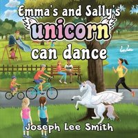 bokomslag Emma's and Sally's Unicorn Can Dance