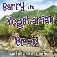 bokomslag Barry The Vegetarian Croc