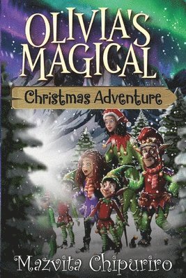 Olivia's Magical Christmas Adventure 1