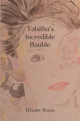 Tabitha's Incredible Bauble 1