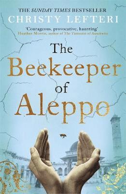 Christy Lefteri - Beekeeper of Aleppo, Häftad