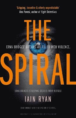 Iain Ryan, Ian Rogers - The Spiral, Inbunden