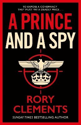 Rory Clements - Prince and a Spy, Häftad